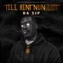 Till Aint Nun Left (Explicit)