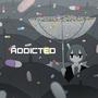 Addicted (Explicit)