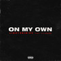 On My Own (Explicit)