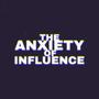 The Anxiety Of Influence (Explicit)