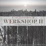 Werkshop II