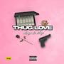 Thug Love (feat. La Neige) [Explicit]