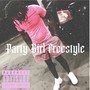 Party Girl Freestyle (Explicit)