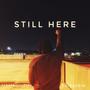 Still Here (Explicit)