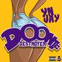 Doonie Destroyer (Explicit)