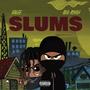 SLUMS (feat. Valee) [Explicit]