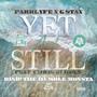 Yet And Still (feat. Parklyfe & Chris Echols) [Explicit]