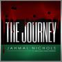 The Journey (feat. Malcolm-Jamal Warner) [Explicit]