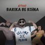 Barika Be Koina (feat. Falaye-P)