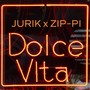 Dolce Vita (feat. Jurik)