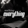 Everything (Explicit)