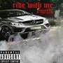 RIDE WITH ME (feat. Mya Saree') [Explicit]