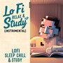 Lo Fi Relax & Study (Instrumental)