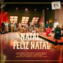 Natal, Feliz Natal
