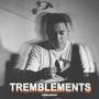 Tremblements (feat. Farra Fat Fingers) [Explicit]