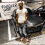 Forever Woe (Explicit)