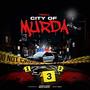 City Of Murda (Explicit)