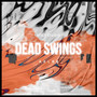 DEAD SWINGS