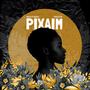 Pixaim (feat. Wesley Nóog)