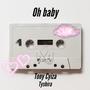 Oh baby (feat. Tyshira)