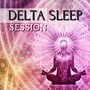 Delta Sleep Session - Quiet Time for the Mind, Isochronic Tones for Your Brain