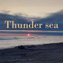 Thunder sea