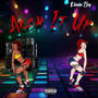 Arch It Up (Explicit)