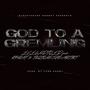 GOD TO A GREMLING (Explicit)