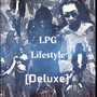 Lpg Lifestyle (Deluxe) [Explicit]