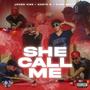 SHE CALL ME (feat. JOVEN VICE & SANTO G)