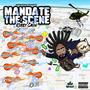 Mandate The Scene (Explicit)