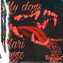 My Dogs (Explicit)