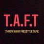 T.A.F.T (Explicit)