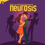 Neurosis (Original Off Broadway Cast, The York Theatre Company)