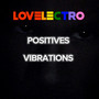 positives vibrations