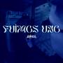 FUiMOS UNO (Explicit)