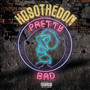 Pretty Bad (Explicit)