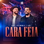 Cara Feia (Ao Vivo)