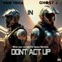 Dont Act Up (feat. Obie Trice) [Explicit]