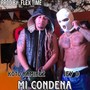 Mi Condena (Explicit)