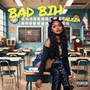 Bad Bih (Explicit)