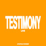 Testimony (Live)