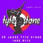 30 Jahre Tyte Stone - Ihre Top Hits (Explicit)