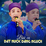 Bài Ca Đất Nước Dâng Người