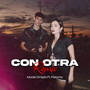 Con Otra (Remix)