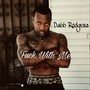 **** with Me (Explicit)