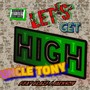 Let's Get High (Explicit)