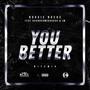 You Better (feat. HAANDSOMEHAAVOK & JM) [NITEMIX] [Explicit]