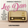 Homenaje Tropical a Leo Dan: Lita / Celia / Fanny / Mary Isabel / Te Pido Que Me Guíes / Santiago Querido