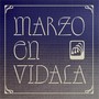 Marzo en Vidala (feat. pablo casals & pablo lanouguere)